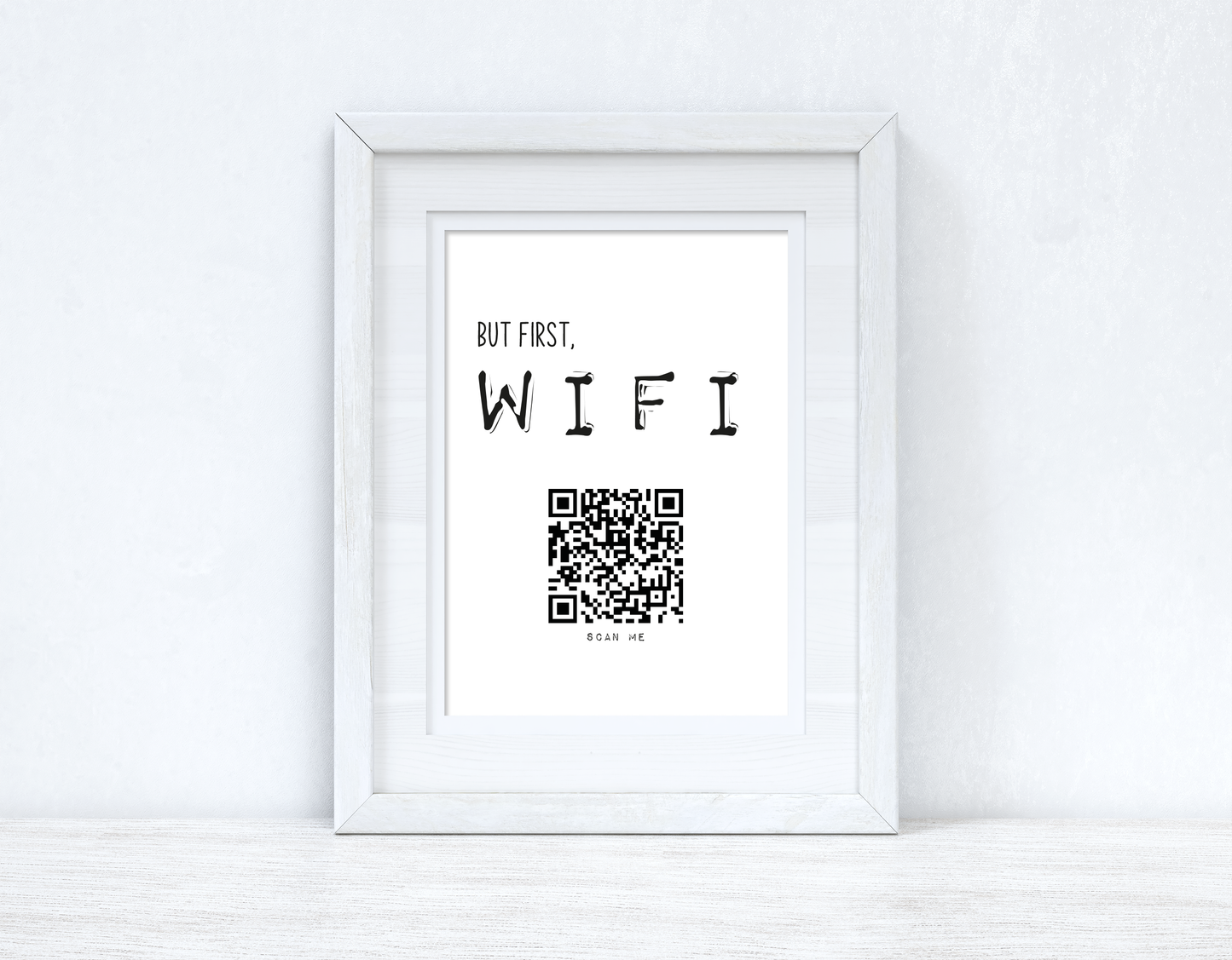 But First Wifi QR Scan Home Wall Decor Print