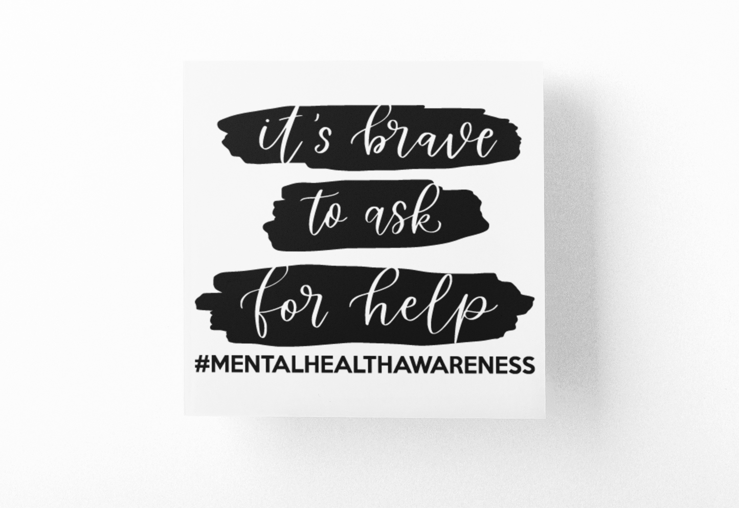 Its Brave To Ask For Help Mental Health Awareness Sticker