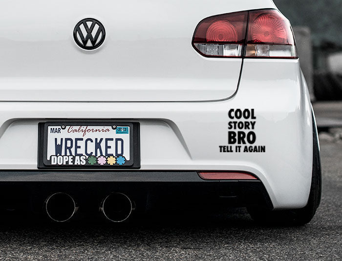 Cool Story Bro Bumper Car Sticker
