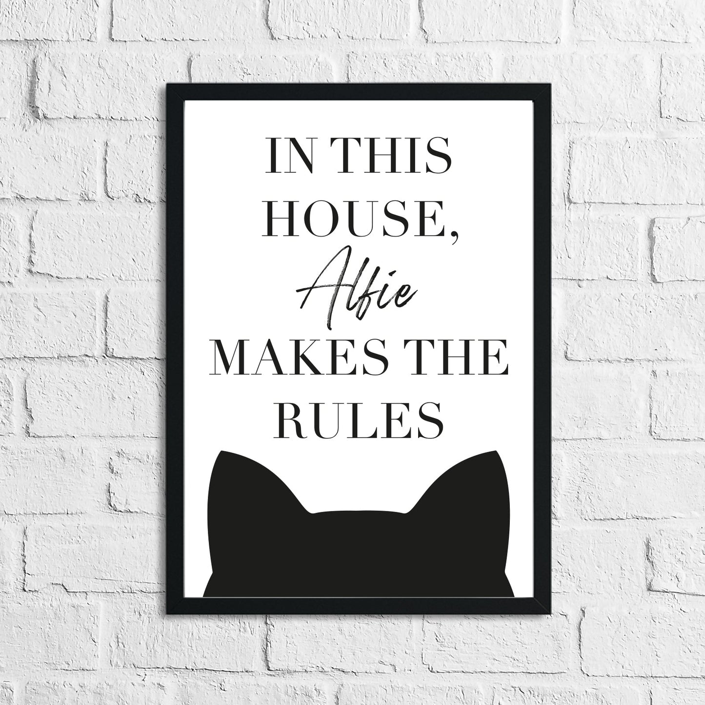 In This House Alfie Makes The Rules Cat Animal Lover Wall Decor Print