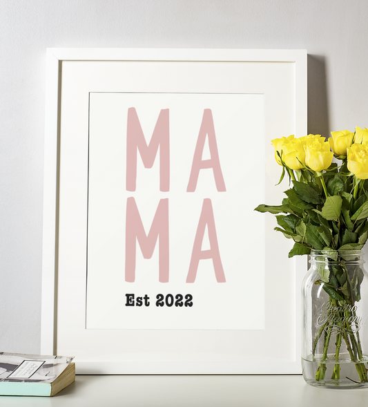 MAMA Est 2022 Mothers Day 2022 Home Simple Room Wall Decor Print