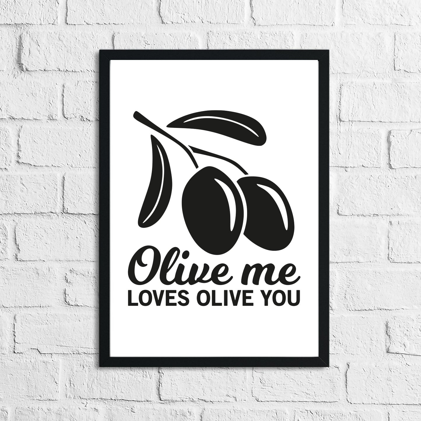 Olive Me Loves Olive You Humorous Kitchen Home Simple Wall Decor Print