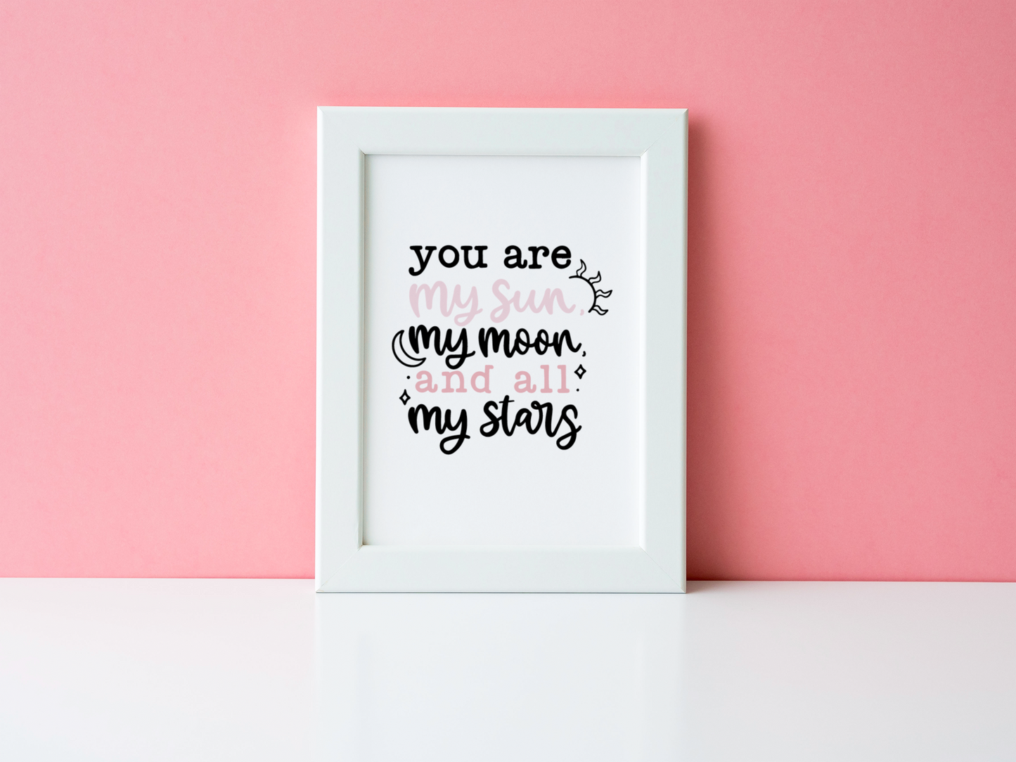You Are My Sun, My Moon Valentine's Day Home Wall Decor Print