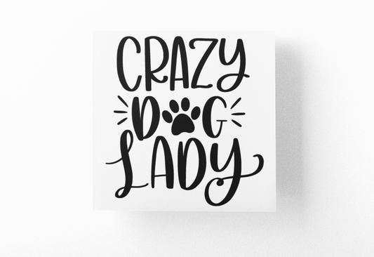 Crazy Dog Lady Dog Mom Sticker
