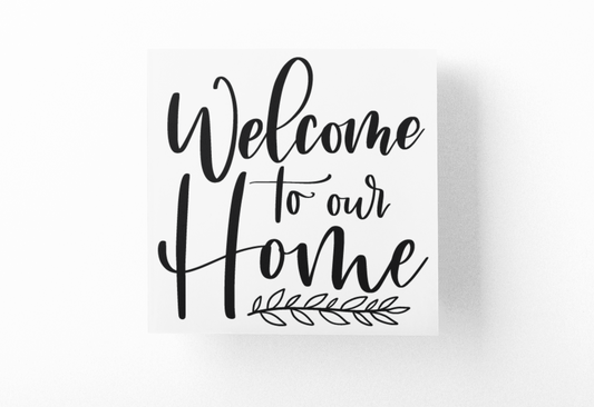 Welcome To Our Home Family Sticker