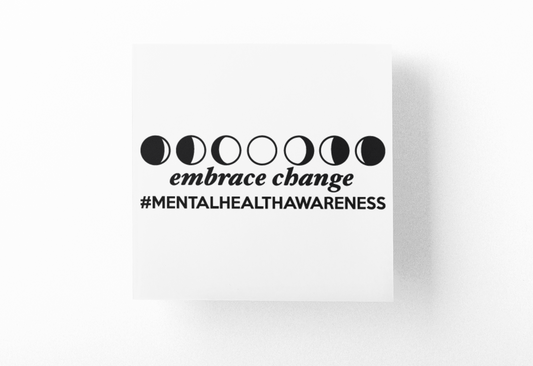 Embrace Change Mental Health Awareness Sticker