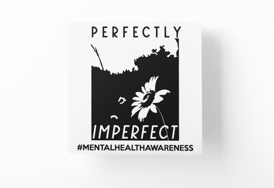 Perfectly Imperfect Mental Health Awareness Sticker