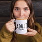 Adult-ish Sarcastic Mug