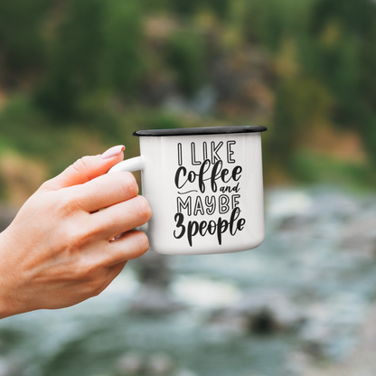 I Like Coffee And Maybe 3 People Sarcastic Mug