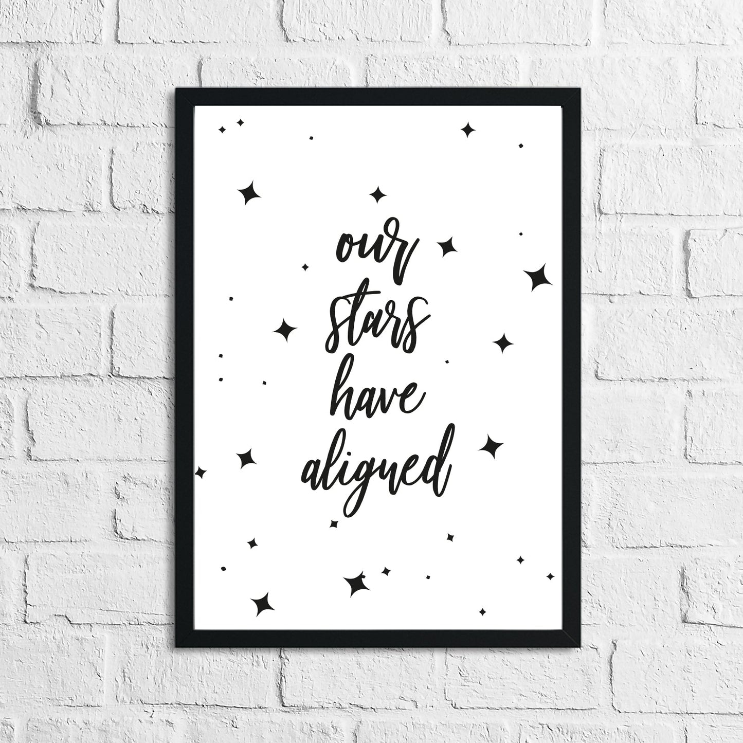 Our Stars Have Aligned Home Inspirational Wall Decor Quote Print